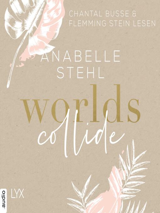 Title details for Worlds Collide--World-Reihe, Teil 1 by Anabelle Stehl - Wait list